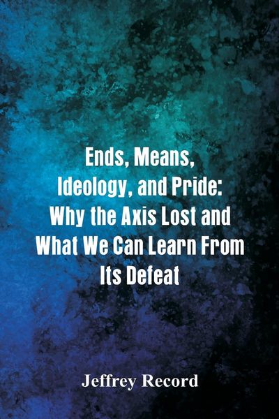 Produktbild: Ends, Means, Ideology, and Pride