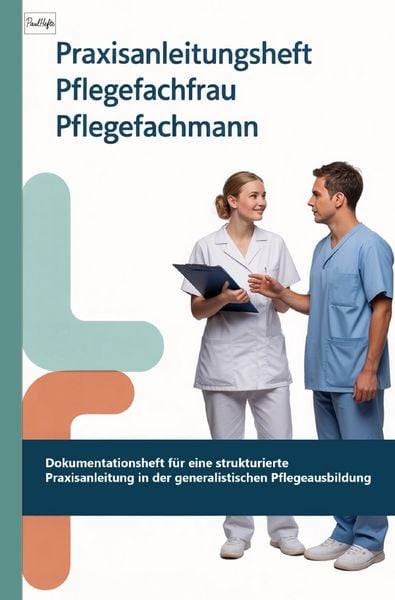 Produktbild: Praxisanleitungsheft Pflegefachfrau Pflegefachmann