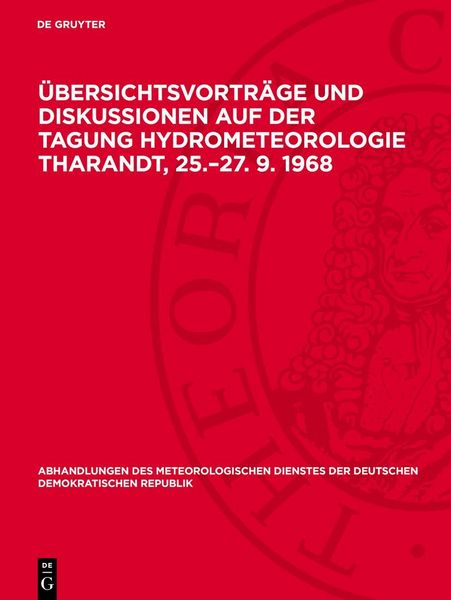 Produktbild: &Uuml;bersichtsvortr&auml;ge und Diskussionen auf der Tagung Hydrometeorologie Tharandt, 25.&ndash;27. 9. 1968