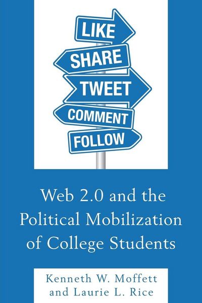 Produktbild: Web 2.0 and the Political Mobilization of College Students