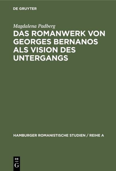 Produktbild: Das Romanwerk von Georges Bernanos als Vision des Untergangs