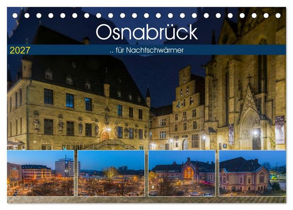 Produktbild: Osnabr&uuml;ck f&uuml;r Nachtschw&auml;rmer (Tischkalender 2027 DIN A5 quer), CALVENDO Monatskalender