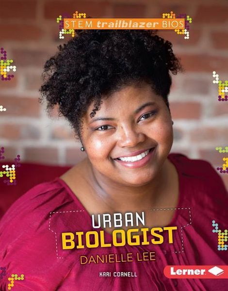 Produktbild: Urban Biologist Danielle Lee
