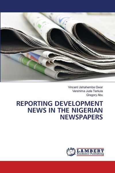 Produktbild: Reporting Development News in The Nigerian Newspapers