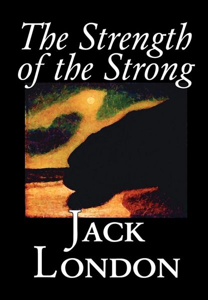 Produktbild: Strength Of The Strong By Jack