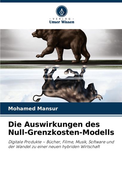 Produktbild: Die Auswirkungen des Null-Grenzkosten-Modells