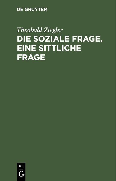 Produktbild: Die soziale Frage. Eine sittliche Frage