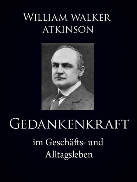 Produktbild: Gedankenkraft im Gesch&auml;fts- und Alltagsleben