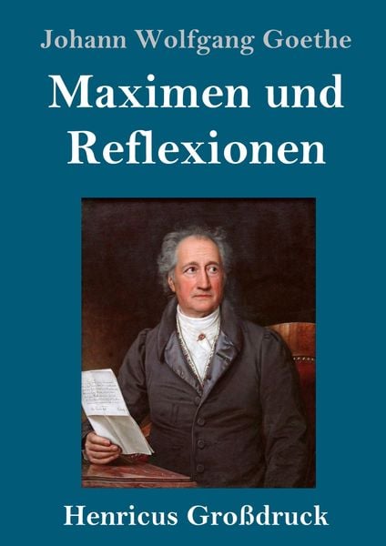 Produktbild: Maximen und Reflexionen (Gro&szlig;druck)