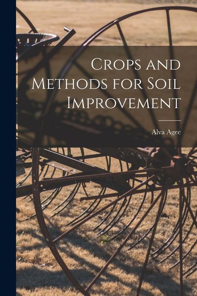 Produktbild: Crops and Methods for Soil Improvement