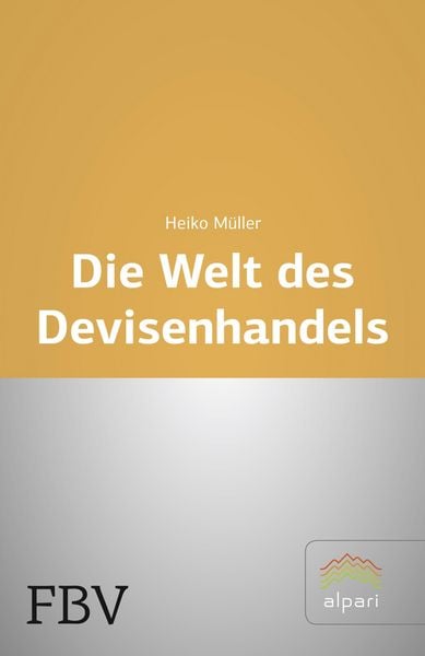 Produktbild: Die Welt des Devisenhandels