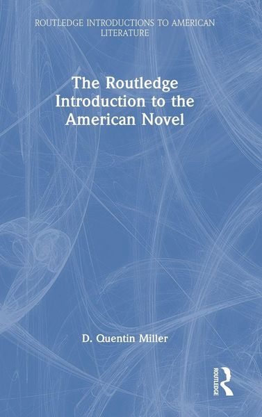 Produktbild: The Routledge Introduction to the American Novel