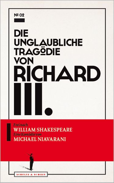 Produktbild: Die unglaubliche Trag&ouml;die von Richard III.