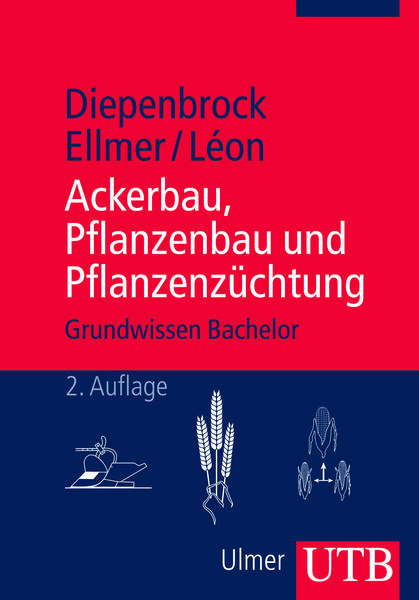 Produktbild: Ackerbau, Pflanzenbau und Pflanzenz&uuml;chtung