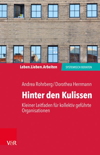 Produktbild: Hinter den Kulissen &ndash; kleiner Leitfaden f&uuml;r kollektiv gef&uuml;hrte Organisationen