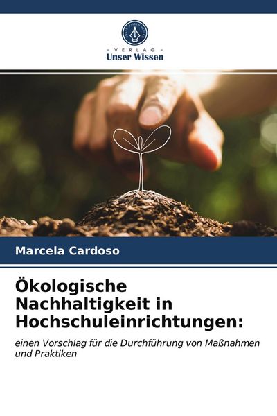 Produktbild: &Ouml;kologische Nachhaltigkeit in Hochschuleinrichtungen: