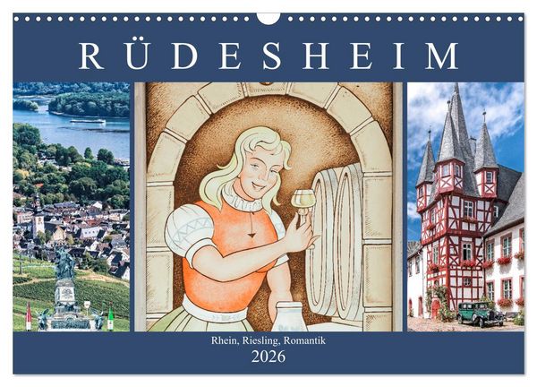 Produktbild: R&uuml;desheim - Rhein, Riesling, Romantik (Wandkalender 2026 DIN A3 quer), CALVENDO Monatskalender
