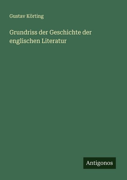 Produktbild: Grundriss der Geschichte der englischen Literatur