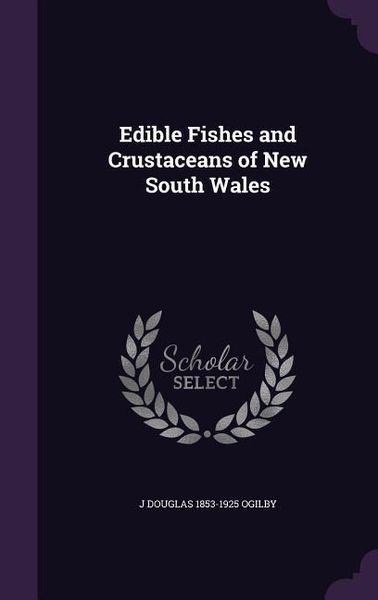 Produktbild: Edible Fishes and Crustaceans of New South Wales