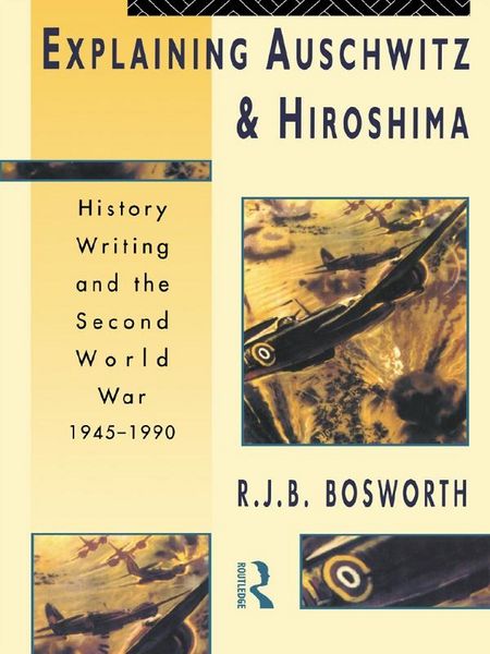 Produktbild: Explaining Auschwitz and Hiroshima