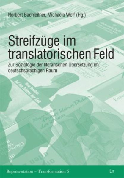 Streifzüge im translatorischen Feld