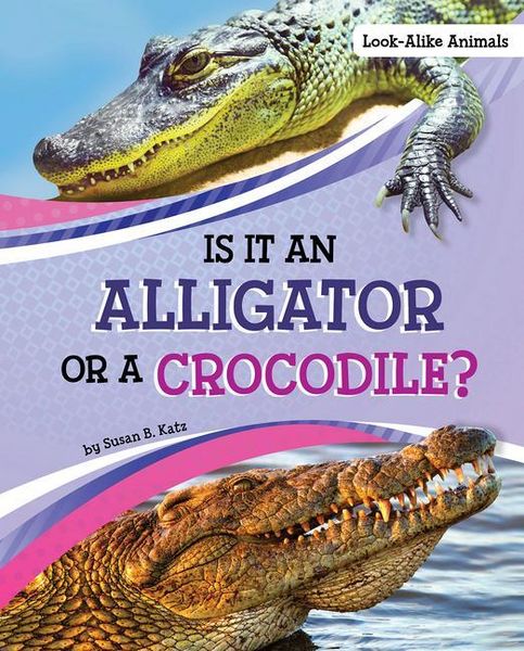 Produktbild: Is It an Alligator or a Crocodile?