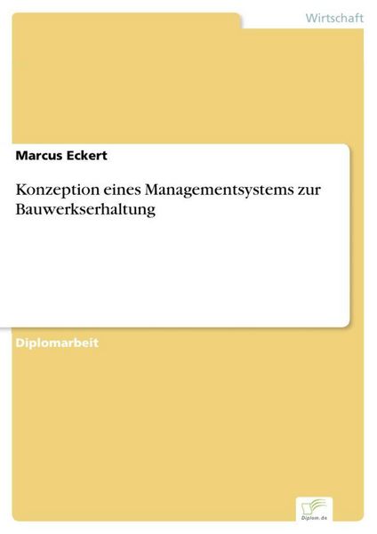 Produktbild: Konzeption eines Managementsystems zur Bauwerkserhaltung