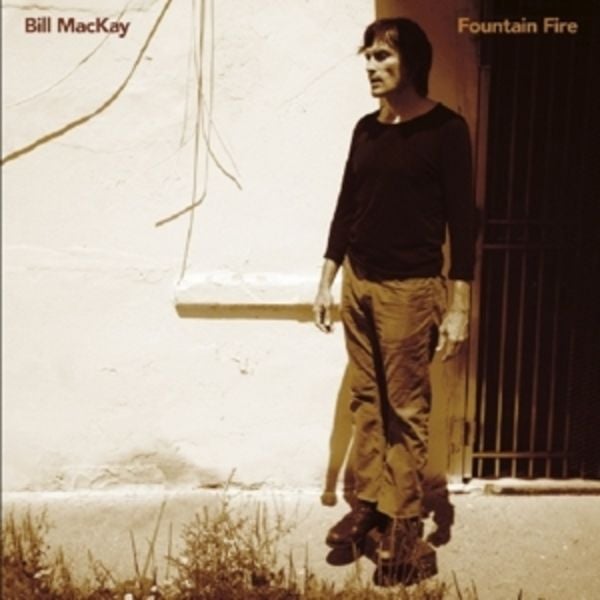Fountain Fire - Bill Mackay, CD