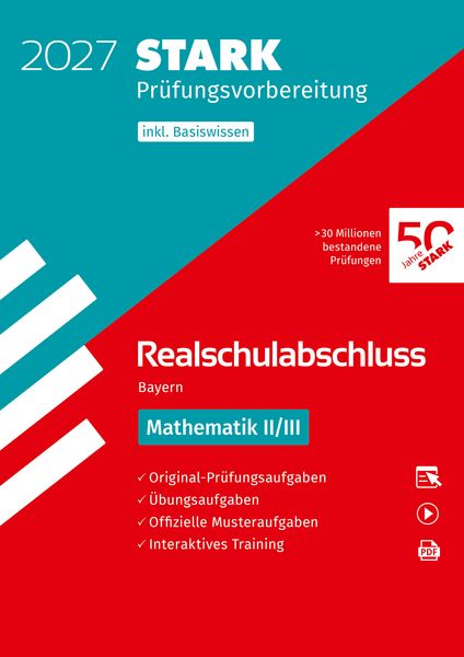 Produktbild: STARK Mathematik II/III - Realschulabschluss 2027 Bayern - Pr&uuml;fungsvorbereitung inkl. Basistraining