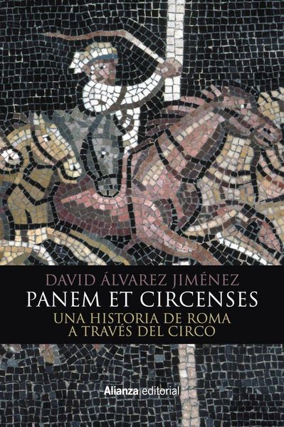 Produktbild: Panem et circenses : una historia de Roma a trav&eacute;s del circo