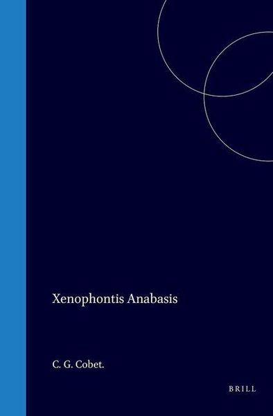 Produktbild: Xenophōntos Kyrou Anabasis. Xenophontis Expeditio Cyri