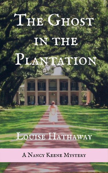 Produktbild: The Ghost in the Plantation: A Nancy Keene Mystery