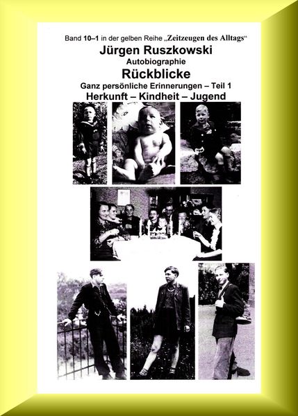 Produktbild: R&uuml;ckblicke - Autobiographie - Teil 1