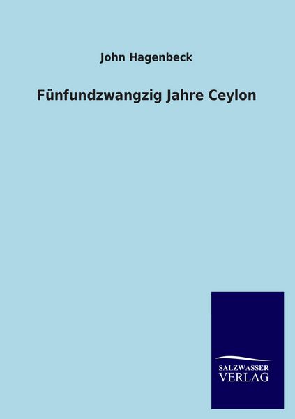Produktbild: F&uuml;nfundzwangzig Jahre Ceylon