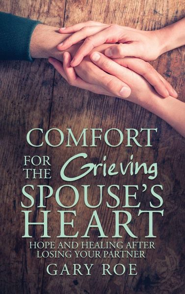 Produktbild: Comfort for the Grieving Spouse's Heart
