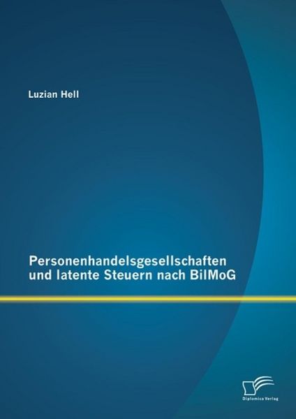 Produktbild: Personenhandelsgesellschaften und latente Steuern nach BilMoG