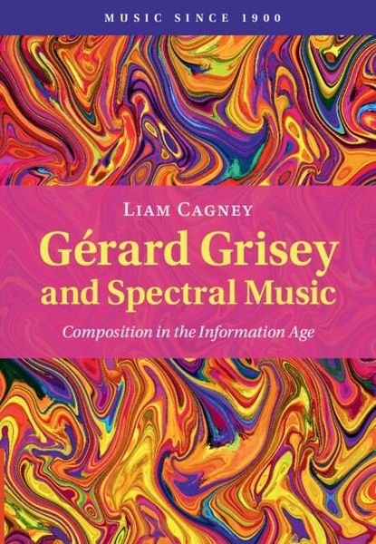 Produktbild: Gerard Grisey and Spectral Music
