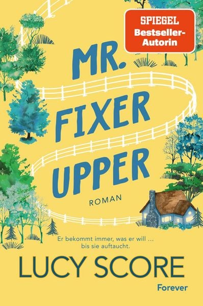 Mr. Fixer Upper, Taschenbuch von Lucy Score, Forever, 978-3-9897802-9-3