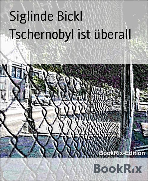 Produktbild: Tschernobyl ist &uuml;berall
