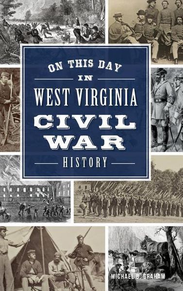 Produktbild: On This Day in West Virginia Civil War History