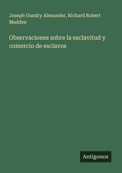 Produktbild: Observaciones sobre la esclavitud y comercio de esclavos