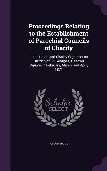 Produktbild: Proceedings Relating to the Establishment of Parochial Councils of Charity