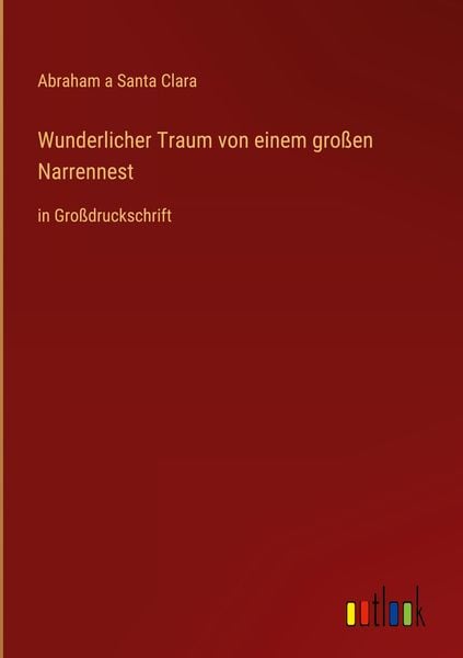 Produktbild: Wunderlicher Traum von einem gro&szlig;en Narrennest