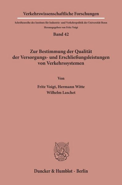 Produktbild: Zur Bestimmung der Qualit&auml;t der Versorgungs- und Erschlie&szlig;ungsleistungen von Verkehrssystemen.