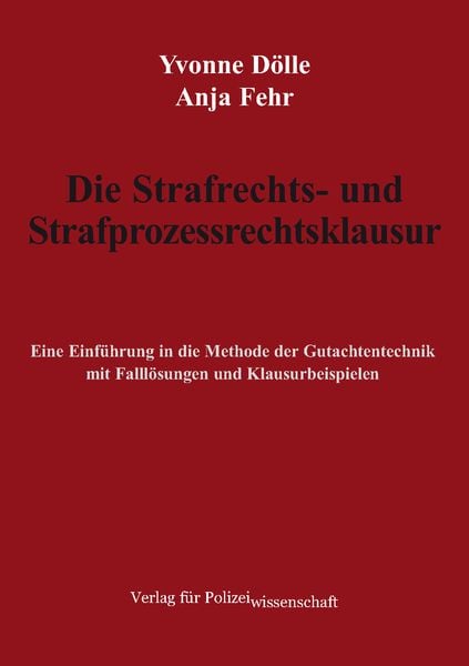 Produktbild: Die Strafrechts- und Strafprozessrechtsklausur