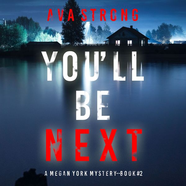 Produktbild: You'll Be Next (A Megan York Suspense Thriller&mdash;Book Two)