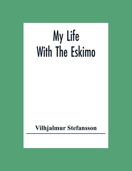 Produktbild: My Life With The Eskimo