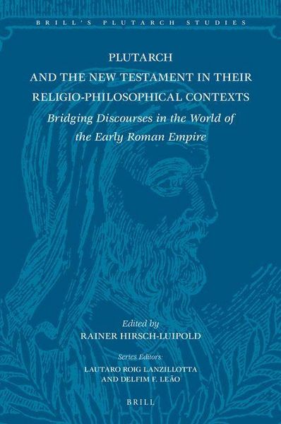 Produktbild: Plutarch and the New Testament in Their Religio-Philosophical Contexts
