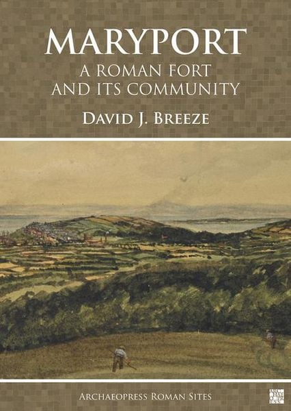 Produktbild: Maryport: A Roman Fort and Its Community