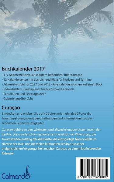 Produktbild: Curacao 2017 - Buchkalender | Terminplaner mit 40-seitigem Reisef&uuml;hrer - Planen, Entdecken und Tr&auml;umen